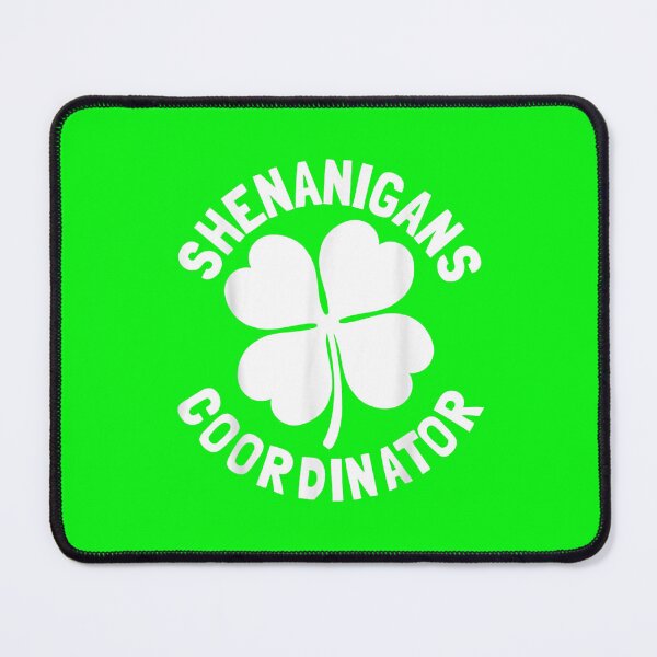 Item preview, Shenanigans Coordinator - St Patricks Day designed and sold by Wendiart.