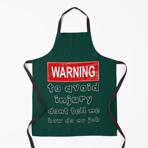 Item preview, To avoid injury don't tell how do my job. designed and sold by Umiska.