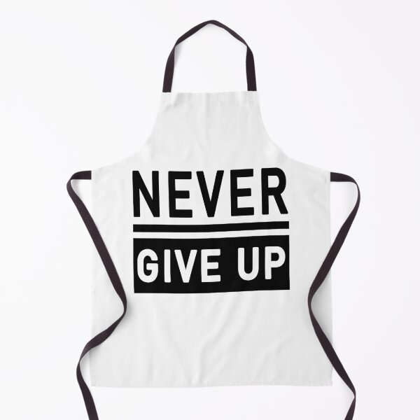 Item preview, Never Give Up designed and sold by Toonify4U.