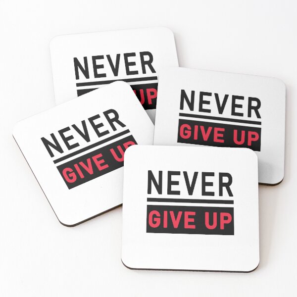 Item preview, Never Give Up designed and sold by Toonify4U.