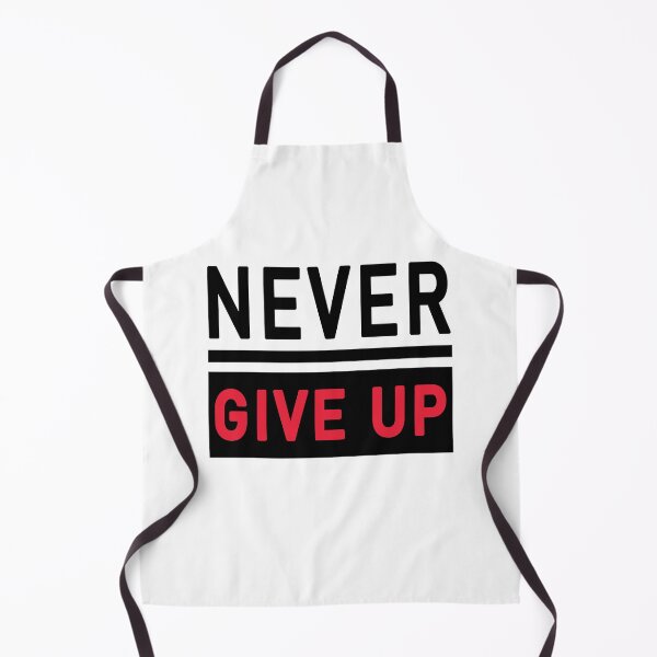 Item preview, Never Give Up designed and sold by Toonify4U.