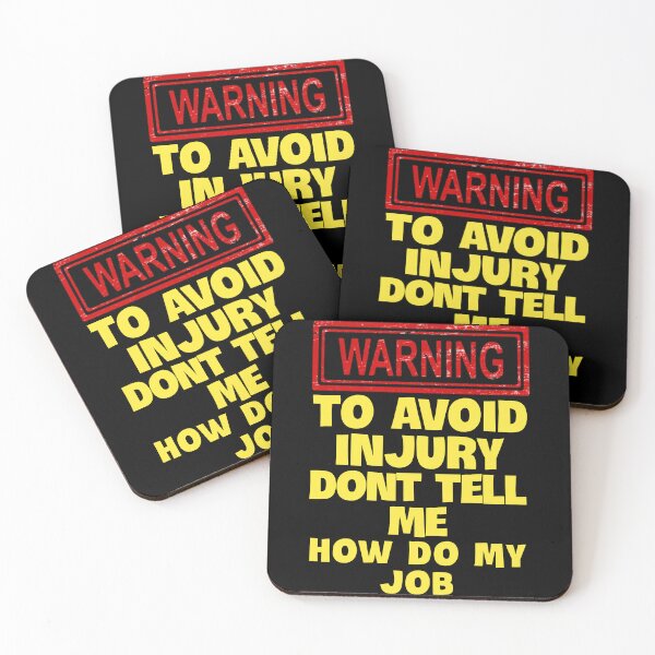 Item preview, To avoid injury don't tell how do my job. designed and sold by Umiska.