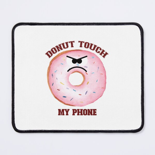 Item preview, Donut touch my phone designed and sold by creativiteemom.