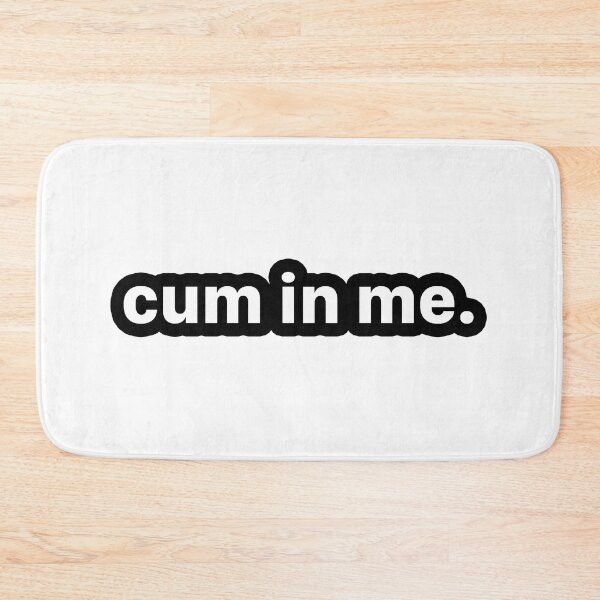 Item preview, Funny Sexual Sayings Cum On Me designed and sold by skeierleber4327.