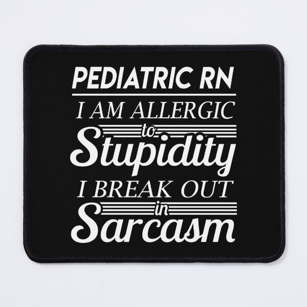 Item preview, Pediatric Rn T Shirt - Sarcasm Job Gift Item Tee designed and sold by alexandraf49.