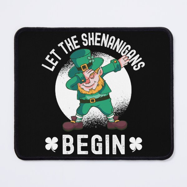 Item preview, Let The Shenanigans Begin - St Patricks Day designed and sold by Fabvity.