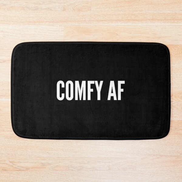 Item preview, Comfy AF - Comfy As Fuck - Funny Statement Slogan  designed and sold by HaisGban.