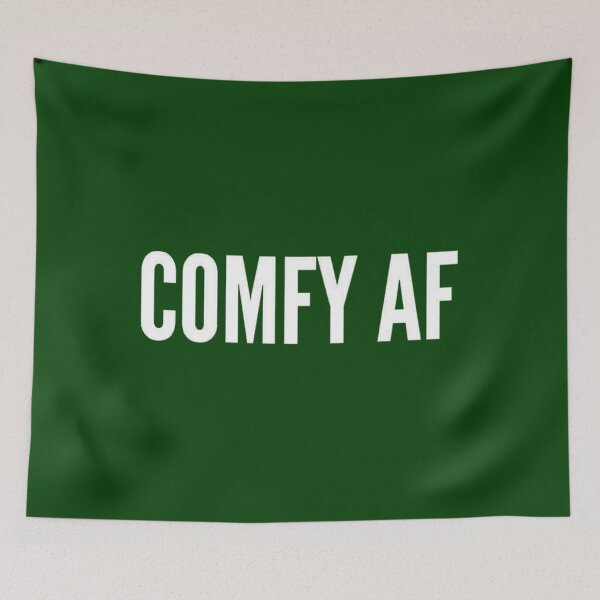 Item preview, Comfy AF - Comfy As Fuck - Funny Statement Slogan  designed and sold by HaisGban.