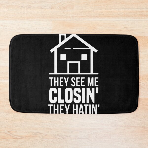 Item preview, Realtor They See Me Closing designed and sold by Chapman88.