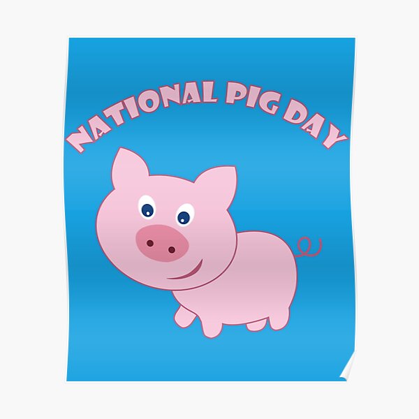 "National Pig Day Happy Pig Day 2021 " Poster for Sale by