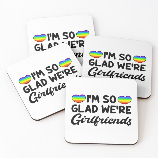 Item preview, I'm So Glad We're Girlfriends designed and sold by Bigfoot T-Shirt Co..