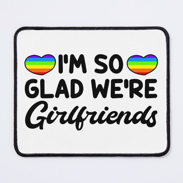 Item preview, I'm So Glad We're Girlfriends designed and sold by Bigfoot T-Shirt Co..