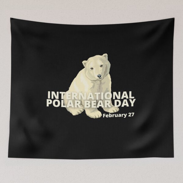 Item preview, INTERNATIONAL POLAR BEAR DAY - HOLIDAY: FEBRUARY 27 (27th February) Collection designed and sold by Outrageous24.