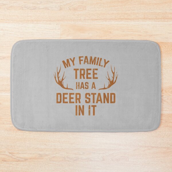 Item preview, My Family Tree Has A Deer Stand In It Hunting designed and sold by zacben.