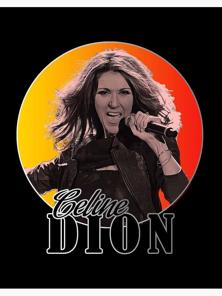 Celine dion discount fan art