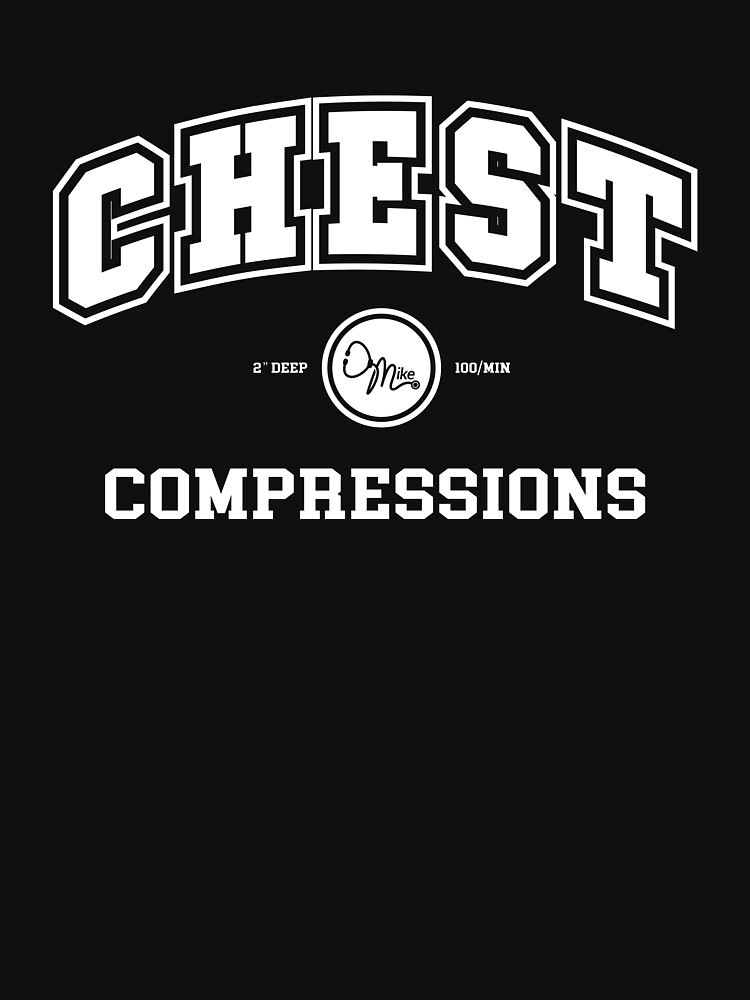 Chest Compressions Univ T-Shirt