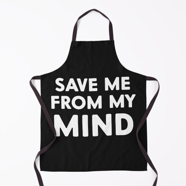 Item preview, Sarcastic Quotes Save Me In My Mind designed and sold by skeierleber4327.
