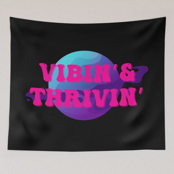 Item preview, VIBIN' & THRIVIN' designed and sold by Dollydollys.