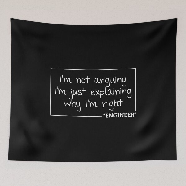 Item preview, Engineer I'm Not Arguing | Funny Engineering Gift Idea designed and sold by zacben.