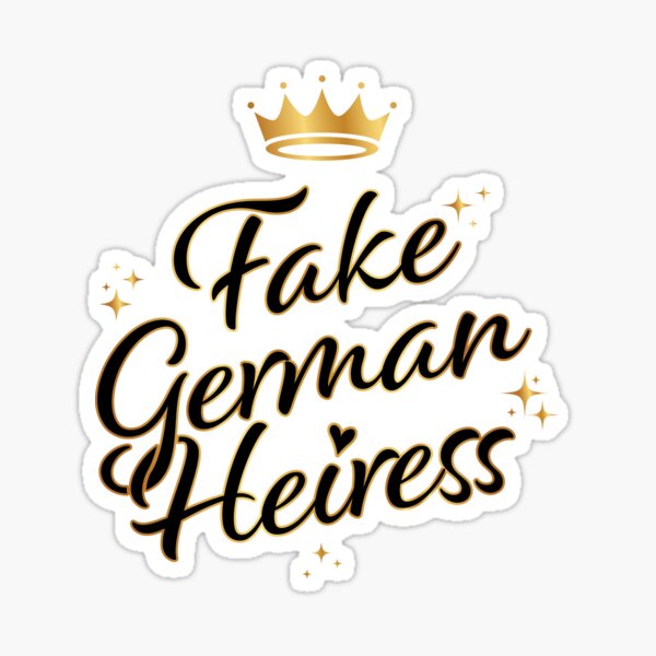 Item preview, Fake German Heiress designed and sold by LittleChelsea.