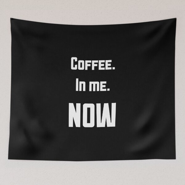 Item preview, Coffee. In me. NOW - White designed and sold by RiciPaneto.