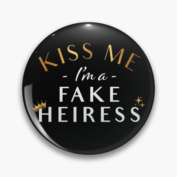 Item preview, Kiss Me I'm a Fake German Heiress designed and sold by LittleChelsea.