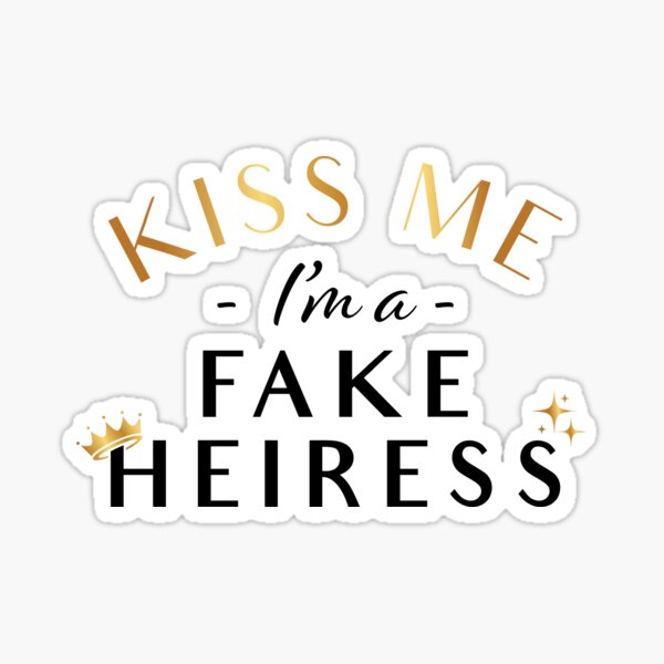 Item preview, Kiss Me I'm a Fake German Heiress designed and sold by LittleChelsea.
