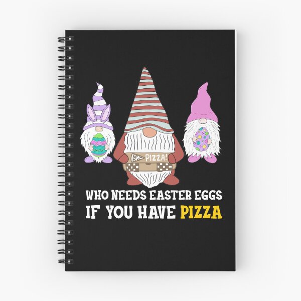 Item preview, Funny Easter Day Gnomies Design: Who Needs Easter Egg If You Have Pizza  designed and sold by AMINE  ★★★★★.