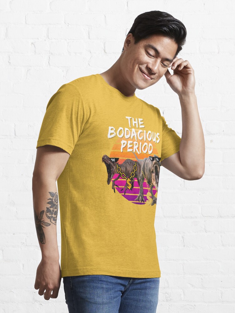 Disover the bodacious period T-Shirt