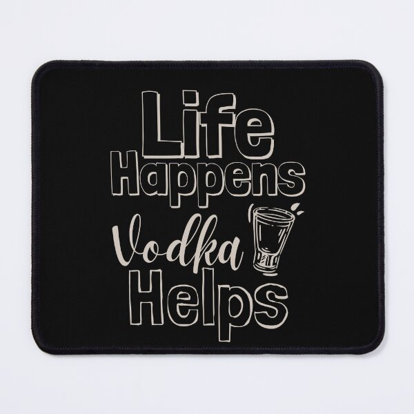 Item preview, Life Happens Vodka Helps - perfectly pale grey designed and sold by BTCelebration.