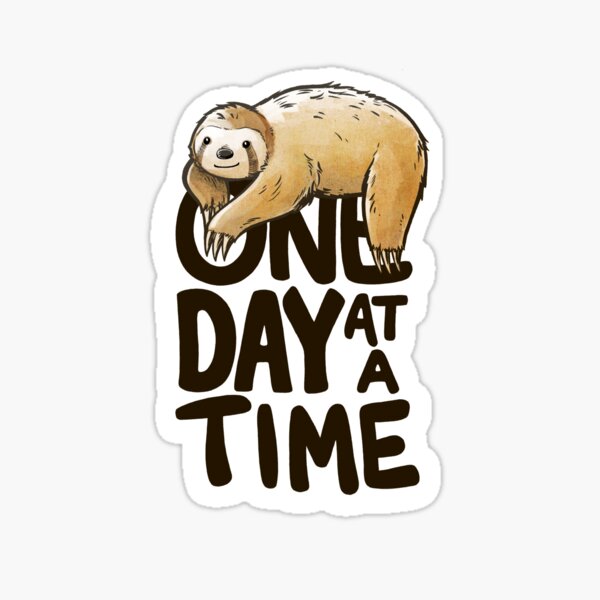 Item preview, One Day at a Time designed and sold by StuffBrawl.