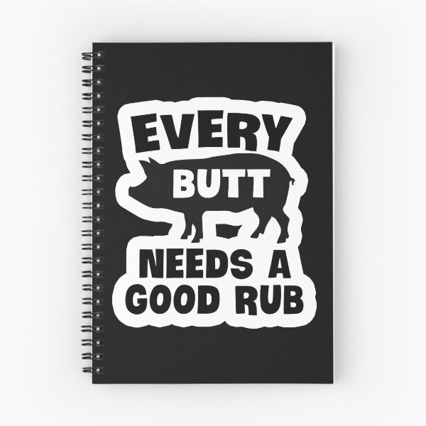 Item preview, Huge Ass Every Butt Needs A Good Rub designed and sold by skeierleber4327.