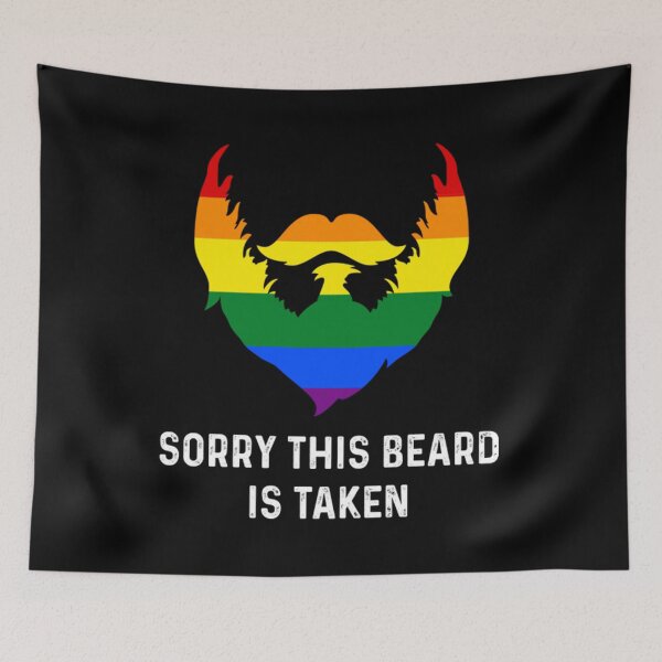 Item preview, Sorry This Beard is Taken Gay Rainbow Flag Funny Gay Pride designed and sold by BufFord71.