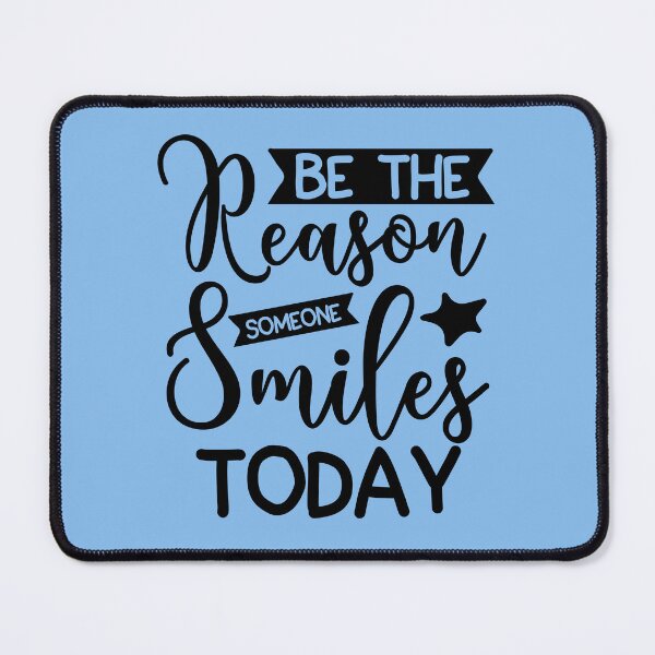 Item preview, Be The Reason Someone Smiles Today  designed and sold by Giro-design.