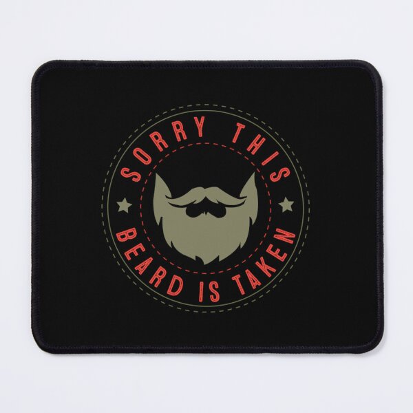 Item preview, Sorry This Beard Is Taken 2022 designed and sold by BufFord71.