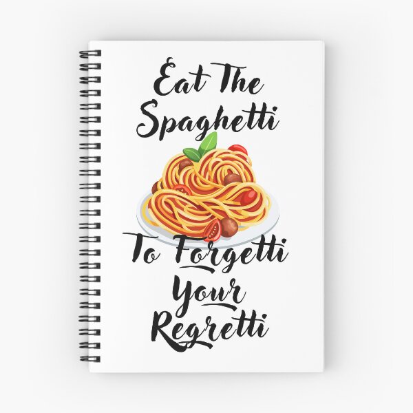 Item preview, Eat The Spaghetti To Forgetti Your Regretti designed and sold by TopMerchz.