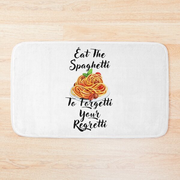 Item preview, Eat The Spaghetti To Forgetti Your Regretti designed and sold by TopMerchz.