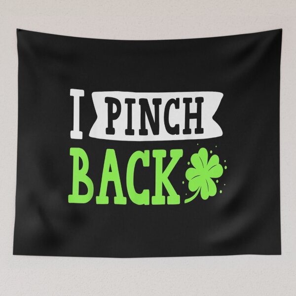 Item preview, Funny I Pinch Back Saint Patrick's Day Lucky Irish Clover designed and sold by mytowewifu553.
