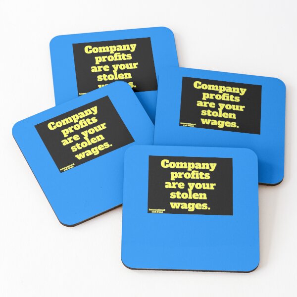 Item preview, COMPANY PROFITS ARE YOUR STOLEN WAGES Sticker designed and sold by SebastHong.