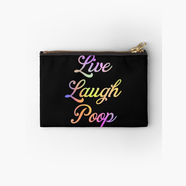 Item preview, Live Laugh Poop - Colorful Stylish Typography | Funny Humor Memes designed and sold by Delandor.