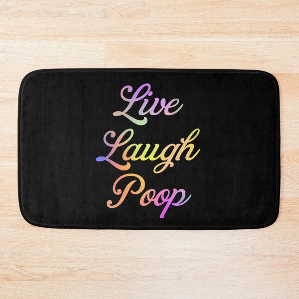 Item preview, Live Laugh Poop - Colorful Stylish Typography | Funny Humor Memes designed and sold by Delandor.