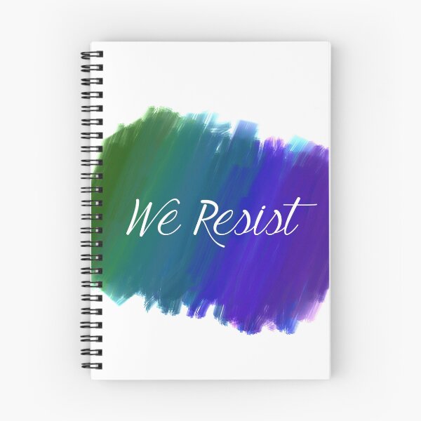 Item preview, We Resist designed and sold by Kielan.