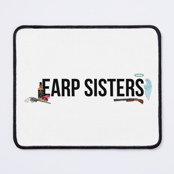 Item preview, Earp Sisters designed and sold by Puggsley0216.