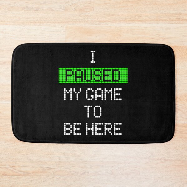 Item preview, I Paused My Game To Be Here Essential T-Shirt designed and sold by nylaphilli.