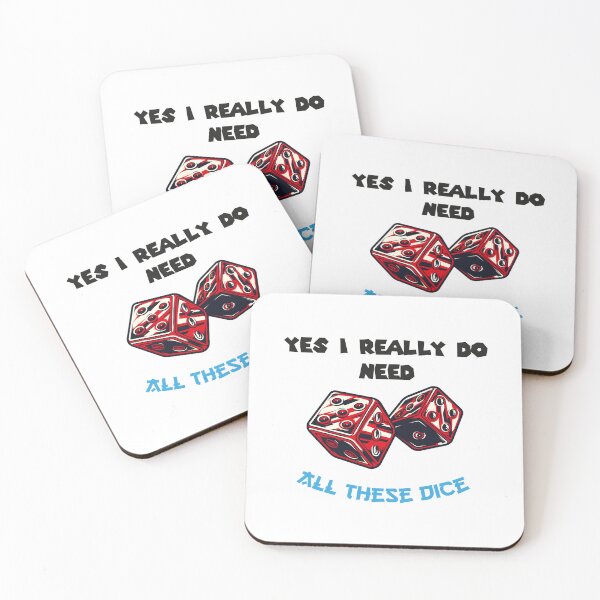 Item preview, Yes I Really Do Need All These Dice  designed and sold by NghiTrann.