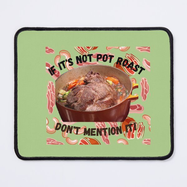 Item preview, Pot Roast designed and sold by SolSel ⭐⭐⭐⭐⭐.