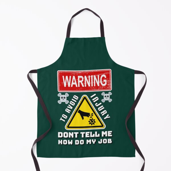 Item preview, To avoid injury don't tell how do my job. designed and sold by Umiska.