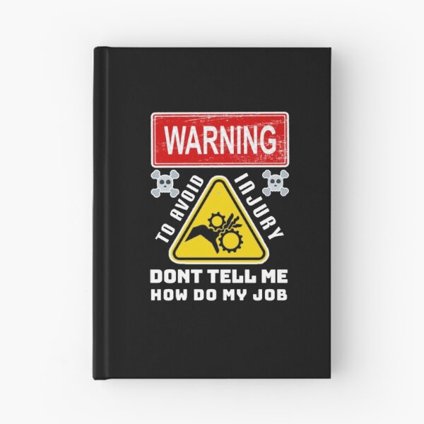 Item preview, To avoid injury don't tell how do my job. designed and sold by Umiska.