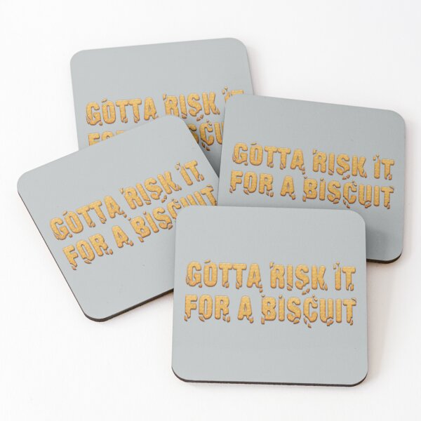 Item preview, Gotta risk it for a biscuit designed and sold by Daveseedhouse.