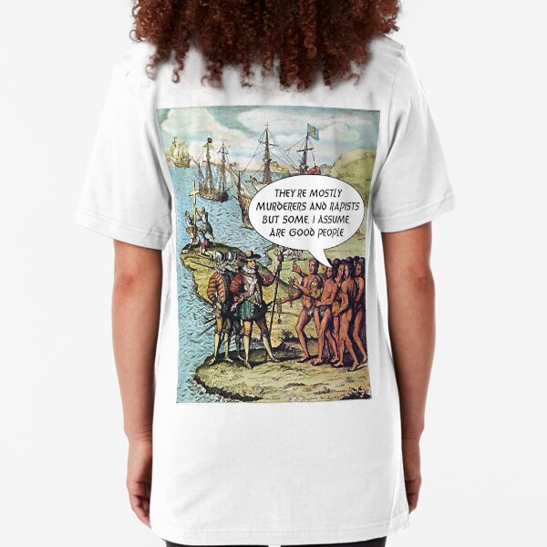 Columbus Arrives in the Americas - Anti Trump Slim Fit T-Shirt